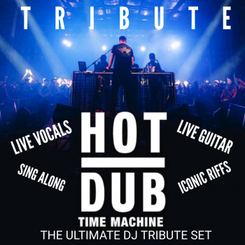 HOT DUB TIME MACHINE TRIBUTE 
